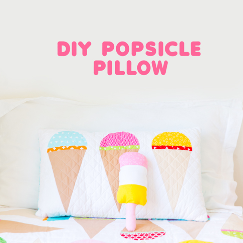 ann kelle popsicle pillow tutorial